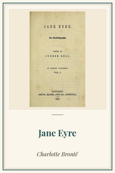 Cover of Jane Eyre: title page, first edition, 1847