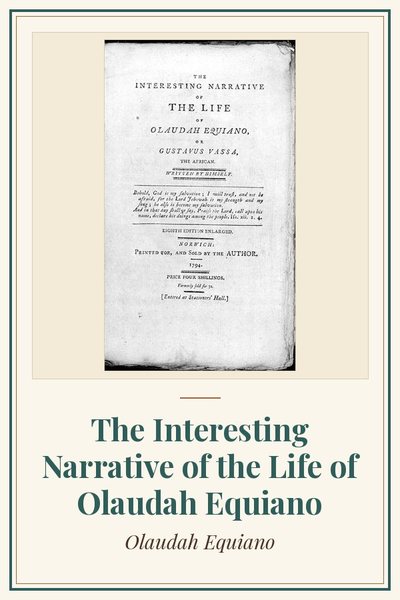 Cover of The Interesting Narrative of the Life of Olaudah Equiano: title page, eighth edition, Norwich 1794