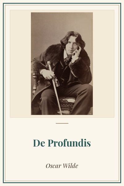Cover of De Profundis: Oscar Wilde, photographed by Napoleon Sarony, 1882